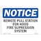 Signmission OSHA Sign, Remote Pull Station For Hood Fire Suppression, 10in X 7in Plastic, 7" W, 10" L, Lndscp OS-NS-P-710-L-18032 - alternate 1